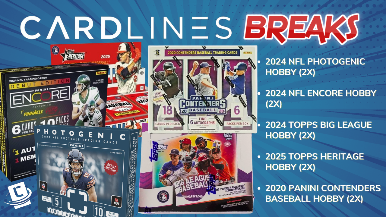 CardLines Breaks May 5th, 2025