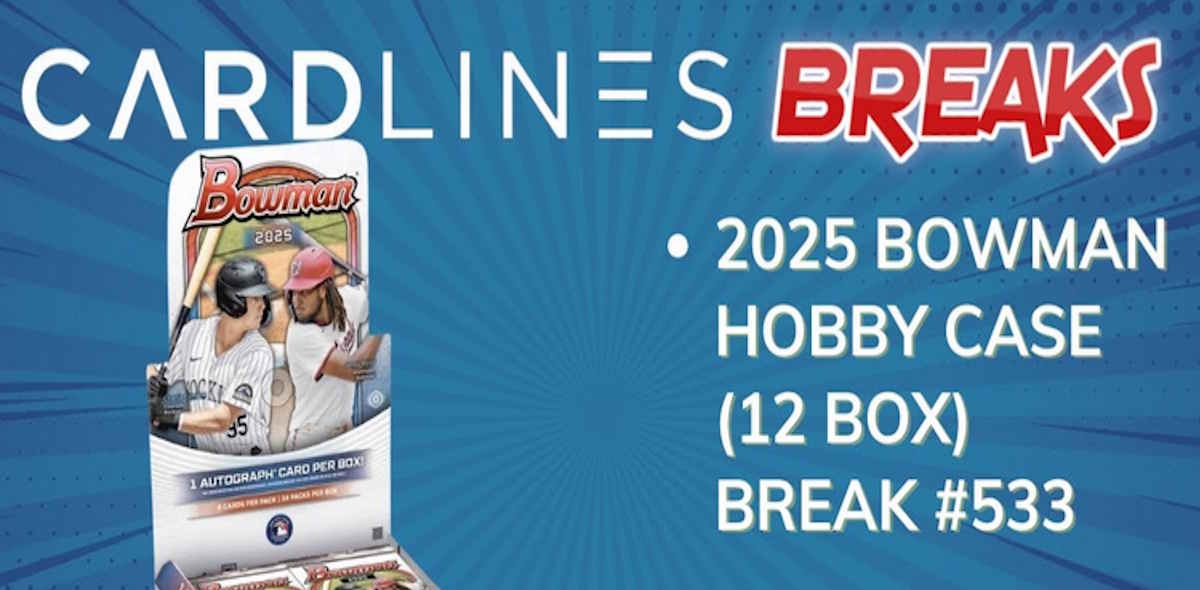 CardLines 2025 Bowman Case break