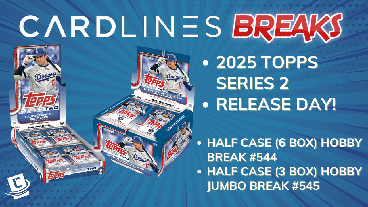 Topps 2025 Series 2 break