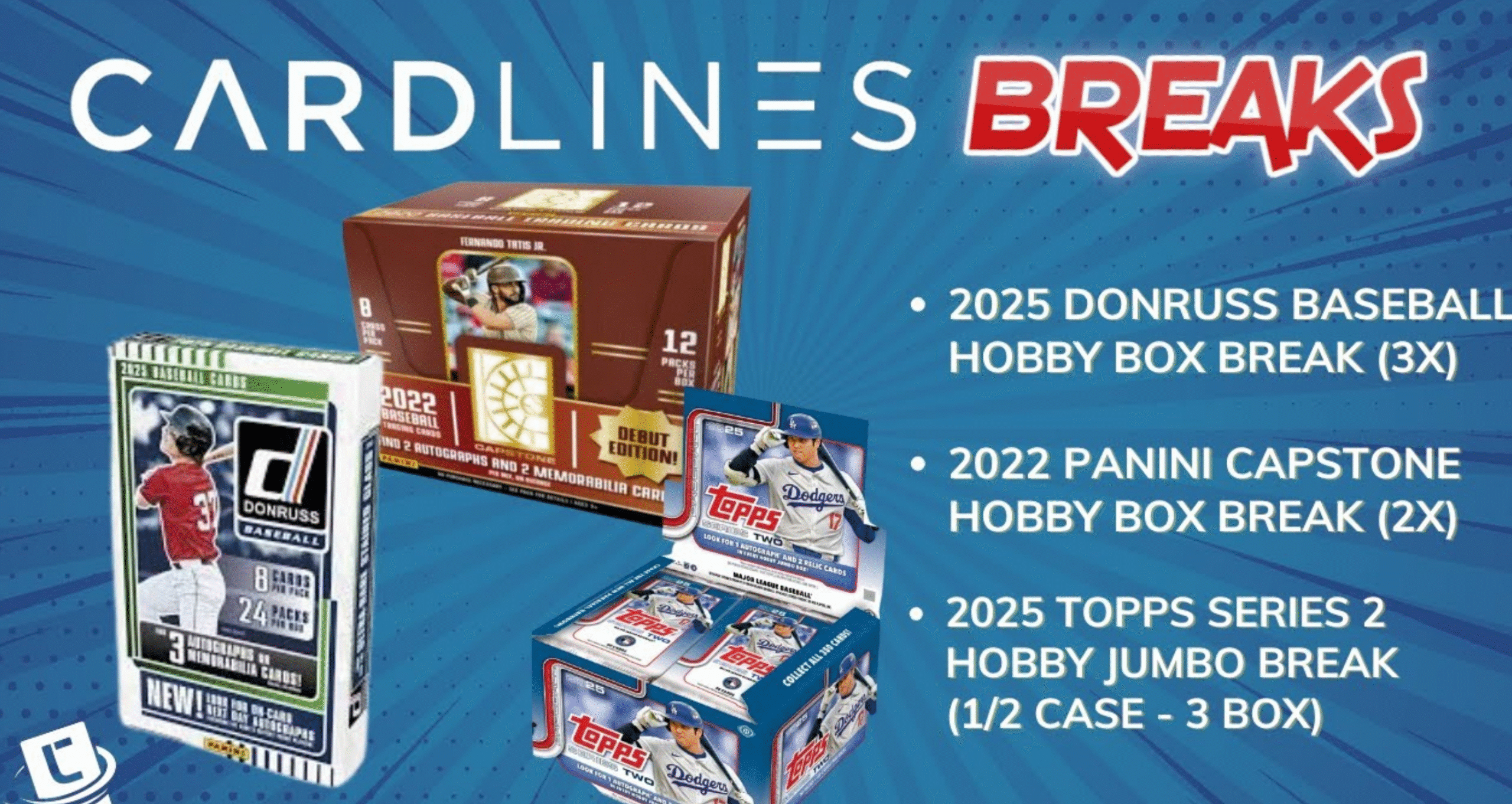 CardLines Break 6/24 Donruss Baseball Panini Capstone 2025 Topps Series 2